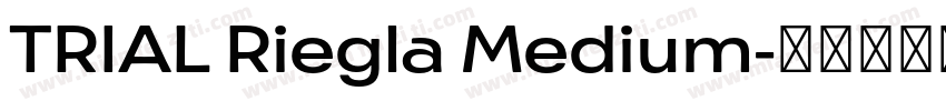 TRIAL Riegla Medium字体转换